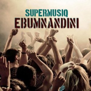 Supermusiq, Ebumnandini, Tapesi, mp3, download, datafilehost, toxicwap, fakaza, House Music, Amapiano, Amapiano 2019, Amapiano Mix, Amapiano Music, House Music