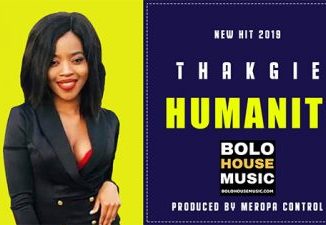 Thakgie, Humanity, Original Mix, mp3, download, datafilehost, toxicwap, fakaza, Afro House, Afro House 2019, Afro House Mix, Afro House Music, Afro Tech, House Music
