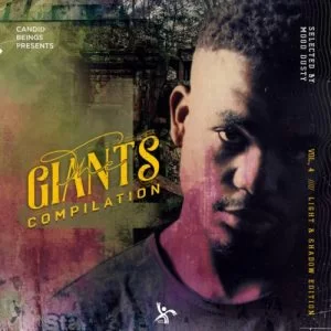 The Giants Compilation, Vol.4 , Selected By Mood Dusty, Light & Shadow Edition, download ,zip, zippyshare, fakaza, EP, datafilehost, album, Afro House, Afro House 2019, Afro House Mix, Afro House Music, Afro Tech, House Music, Deep House Mix, Deep House, Deep House Music, Deep Tech, Afro Deep Tech, House Music