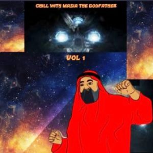 The Godfathers Of Deep House SA, Chill with Masia the Godfather, Vol. 1, mp3, download, datafilehost, toxicwap, fakaza, Deep House Mix, Deep House, Deep House Music, Deep Tech, Afro Deep Tech, House Music