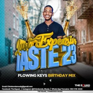 The Squad, Just Expensive Taste Vol 23,  mp3, download, datafilehost, toxicwap, fakaza, Afro House, Afro House 2019, Afro House Mix, Afro House Music, Afro Tech, House Music