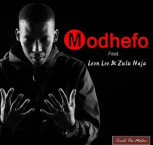 Touch The Malac, Modhefo, Leon Lee, Zulu Naja, mp3, download, datafilehost, toxicwap, fakaza, Afro House, Afro House 2019, Afro House Mix, Afro House Music, Afro Tech, House Music