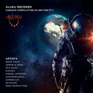 VA, Aluku Records Various Compilation SA Edition Pt.1, download ,zip, zippyshare, fakaza, EP, datafilehost, album, Deep House Mix, Deep House, Deep House Music, Deep Tech, Afro Deep Tech, House Music