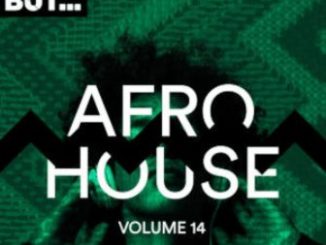 VA , Nothing But… Afro House, Vol. 14, download ,zip, zippyshare, fakaza, EP, datafilehost, album, Afro House, Afro House 2019, Afro House Mix, Afro House Music, Afro Tech, House Music