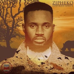 ZiPheko, God Bless Africa, download ,zip, zippyshare, fakaza, EP, datafilehost, album, Soulful House Mix, Soulful House, Soulful House Music, House Music
