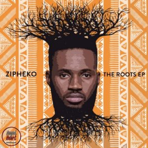 ZiPheko, The Roots, download ,zip, zippyshare, fakaza, EP, datafilehost, album, Soulful House Mix, Soulful House, Soulful House Music, House Music