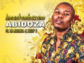 Abidoza, Amantombazane, Dr Malinga, Jazzy G, mp3, download, datafilehost, toxicwap, fakaza, Afro House, Afro House 2019, Afro House Mix, Afro House Music, Afro Tech, House Music