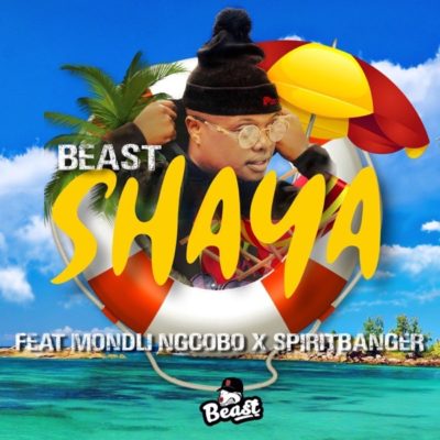 DOWNLOAD Beast - Shaya Ft. Mondli Ngcobo & SpiritBanger - ZAMUSIC