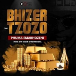 Bhizer, Phuma Emabhozeni, Tzozo,  mp3, download, datafilehost, toxicwap, fakaza, Gqom Beats, Gqom Songs, Gqom Music, Gqom Mix, House Music