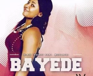 Blaq Tronic, Bayede, Motlatsi, mp3, download, datafilehost, toxicwap, fakaza, Afro House, Afro House 2019, Afro House Mix, Afro House Music, Afro Tech, House Music