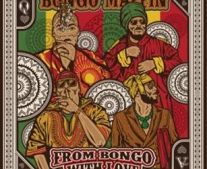 Bongo Maffin, From Bongo With Love, download ,zip, zippyshare, fakaza, EP, datafilehost, album, Kwaito Songs, Kwaito, Kwaito Mix, Kwaito Music, Kwaito Classics, Pop Music, Pop, Afro-Pop