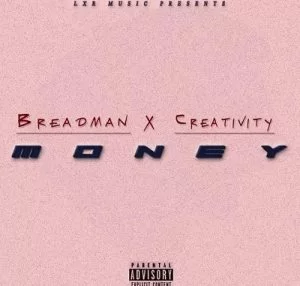 Breadman Borotho, Money, Creativity, mp3, download, datafilehost, toxicwap, fakaza, Hiphop, Hip hop music, Hip Hop Songs, Hip Hop Mix, Hip Hop, Rap, Rap Music