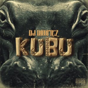 DJ Dimplez, Kubu, download ,zip, zippyshare, fakaza, EP, datafilehost, album, Hiphop, Hip hop music, Hip Hop Songs, Hip Hop Mix, Hip Hop, Rap, Rap Music