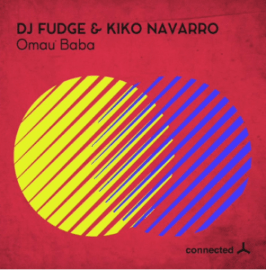 DJ Fudge, Kiko Navarro, Omau Baba, mp3, download, datafilehost, toxicwap, fakaza, Afro House, Afro House 2019, Afro House Mix, Afro House Music, Afro Tech, House Music