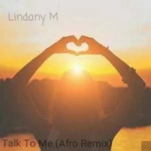 DJ Ganyani, Talk To Me, Lindany M Remix, Layla, mp3, download, datafilehost, toxicwap, fakaza, Afro House, Afro House 2019, Afro House Mix, Afro House Music, Afro Tech, House Music