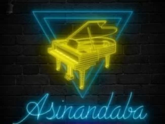 DJ Steve, Asinandaba, Nokwazi, mp3, download, datafilehost, toxicwap, fakaza, Afro House, Afro House 2019, Afro House Mix, Afro House Music, Afro Tech, House Music