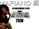 DJ TKM, Amapiano Mix November 2019, mp3, download, datafilehost, toxicwap, fakaza, House Music, Amapiano, Amapiano 2019, Amapiano Mix, Amapiano Music, House Music