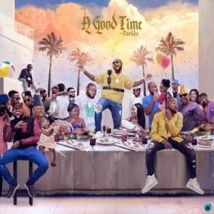 Davido, A Good Time, download ,zip, zippyshare, fakaza, EP, datafilehost, album, Pop Music, Pop, Afro-Pop