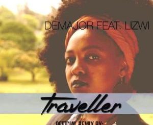 DeMajor, Traveller, Kususa & QueTornik Remix, Lizwi, mp3, download, datafilehost, toxicwap, fakaza, Afro House, Afro House 2019, Afro House Mix, Afro House Music, Afro Tech, House Music
