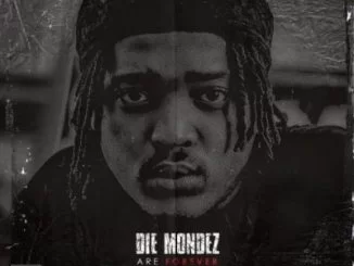 Die Mondez, Take My Soul, 25K, Jody, BenchMarQ, mp3, download, datafilehost, toxicwap, fakaza, Hiphop, Hip hop music, Hip Hop Songs, Hip Hop Mix, Hip Hop, Rap, Rap Music