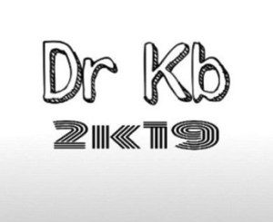 Dr Kb, MD, mp3, download, datafilehost, toxicwap, fakaza, House Music, Amapiano, Amapiano 2019, Amapiano Mix, Amapiano Music, House Music