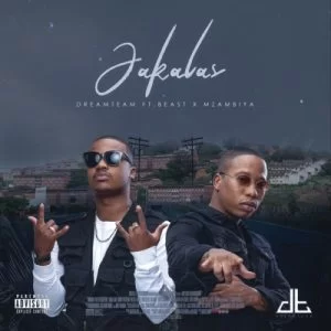 DreamTeam , Jakalas, BEAST, Mzambiya, mp3, download, datafilehost, toxicwap, fakaza, Hiphop, Hip hop music, Hip Hop Songs, Hip Hop Mix, Hip Hop, Rap, Rap Music, Kwaito Songs, Kwaito, Kwaito Mix, Kwaito Music, Kwaito Classics, Pop Music, Pop, Afro-Pop