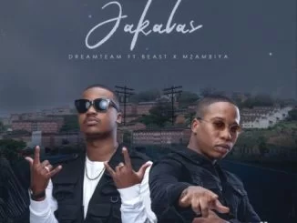 DreamTeam , Jakalas, BEAST, Mzambiya, mp3, download, datafilehost, toxicwap, fakaza, Hiphop, Hip hop music, Hip Hop Songs, Hip Hop Mix, Hip Hop, Rap, Rap Music, Kwaito Songs, Kwaito, Kwaito Mix, Kwaito Music, Kwaito Classics, Pop Music, Pop, Afro-Pop
