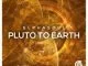 ElphaSoul, Pluto to Earth, mp3, download, datafilehost, toxicwap, fakaza, Afro House, Afro House 2019, Afro House Mix, Afro House Music, Afro Tech, House Music