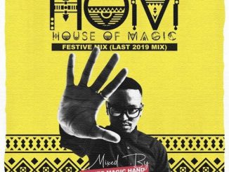Fanzo Magic-Hand, H.O.M 26, Festive Mix, mp3, download, datafilehost, toxicwap, fakaza, Afro House, Afro House 2019, Afro House Mix, Afro House Music, Afro Tech, House Music