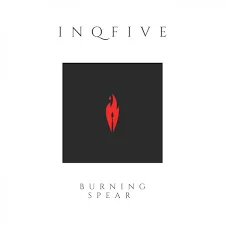 InQfive, Burning Spear, download ,zip, zippyshare, fakaza, EP, datafilehost, album, Afro House, Afro House 2019, Afro House Mix, Afro House Music, Afro Tech, House Music