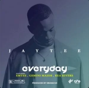 JayTee, Everyday, Emtee, Gemini Major, Rea Rivers, mp3, download, datafilehost, toxicwap, fakaza, Hiphop, Hip hop music, Hip Hop Songs, Hip Hop Mix, Hip Hop, Rap, Rap Music