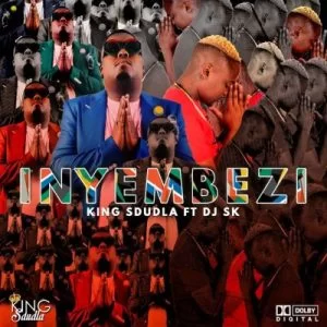 King Sdudla, Sula izinyembezi, DJSK, mp3, download, datafilehost, toxicwap, fakaza, Afro House, Afro House 2019, Afro House Mix, Afro House Music, Afro Tech, House Music