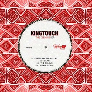 KingTouch, The Genius, download ,zip, zippyshare, fakaza, EP, datafilehost, album, Afro House, Afro House 2019, Afro House Mix, Afro House Music, Afro Tech, House Music