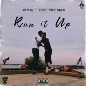 Kwesta, Run It Up, Rich Homie Quan, mp3, download, datafilehost, toxicwap, fakaza, Hiphop, Hip hop music, Hip Hop Songs, Hip Hop Mix, Hip Hop, Rap, Rap Music