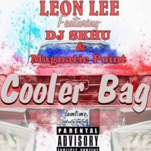 Leon Lee , Cooler Bag, Dj Skhu, Magnetic Point, mp3, download, datafilehost, toxicwap, fakaza, Afro House, Afro House 2019, Afro House Mix, Afro House Music, Afro Tech, House Music