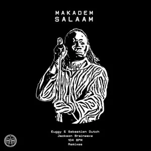 Makadem, Salaam, 104 BPM’s Interpretation, mp3, download, datafilehost, toxicwap, fakaza, Afro House, Afro House 2019, Afro House Mix, Afro House Music, Afro Tech, House Music