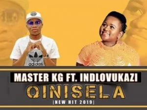 Master KG, Qinisela, Indlovukazi, mp3, download, datafilehost, toxicwap, fakaza, Afro House, Afro House 2019, Afro House Mix, Afro House Music, Afro Tech, House Music