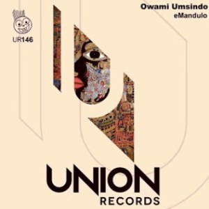 Owami Umsindo , When in Africa, mp3, download, datafilehost, toxicwap, fakaza, Afro House, Afro House 2019, Afro House Mix, Afro House Music, Afro Tech, House Music