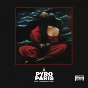 Pyro, Paris, Shane Eagle , Nasty C, Cover, mp3, download, datafilehost, toxicwap, fakaza, Hiphop, Hip hop music, Hip Hop Songs, Hip Hop Mix, Hip Hop, Rap, Rap Music
