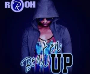 Rooh, Beaten Up, mp3, download, datafilehost, toxicwap, fakaza, Soulful House Mix, Soulful House, Soulful House Music, House Music