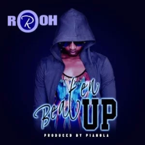 Rooh, Beaten Up, mp3, download, datafilehost, toxicwap, fakaza, Soulful House Mix, Soulful House, Soulful House Music, House Music