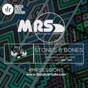 Stones & Bones, ILR Multi Racial Sessions 1019 Mix, mp3, download, datafilehost, toxicwap, fakaza, Afro House, Afro House 2019, Afro House Mix, Afro House Music, Afro Tech, House Music