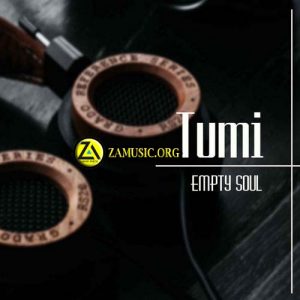 TUMI, Empty Soul, download ,zip, zippyshare, fakaza, EP, datafilehost, album, Deep House Mix, Deep House, Deep House Music, Deep Tech, Afro Deep Tech, House Music