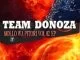 Team Donoza, Xitemela, Lebza Kay, mp3, download, datafilehost, toxicwap, fakaza, Afro House, Afro House 2019, Afro House Mix, Afro House Music, Afro Tech, House Music