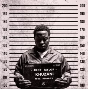 Tony Taylor, Khuzani, Abamyeke, mp3, download, datafilehost, toxicwap, fakaza, Hiphop, Hip hop music, Hip Hop Songs, Hip Hop Mix, Hip Hop, Rap, Rap Music