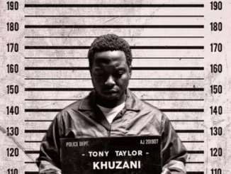 Tony Taylor, Khuzani, Abamyeke, mp3, download, datafilehost, toxicwap, fakaza, Hiphop, Hip hop music, Hip Hop Songs, Hip Hop Mix, Hip Hop, Rap, Rap Music
