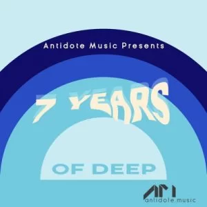 VA , Antidote Music Presents 7 Years Of Deep, download ,zip, zippyshare, fakaza, EP, datafilehost, album, Deep House Mix, Deep House, Deep House Music, Deep Tech, Afro Deep Tech, House Music