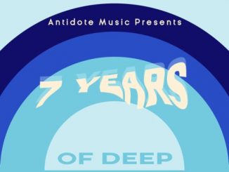 VA , Antidote Music Presents 7 Years Of Deep, download ,zip, zippyshare, fakaza, EP, datafilehost, album, Deep House Mix, Deep House, Deep House Music, Deep Tech, Afro Deep Tech, House Music