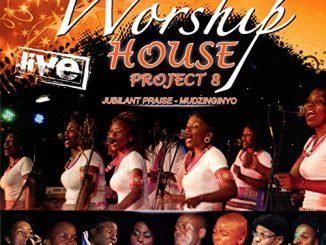 Worship House, Project 8: Jubilant Praise - Mudzinginyo Live, Project 8: Jubilant Praise, Mudzinginyo Live, download ,zip, zippyshare, fakaza, EP, datafilehost, album, Gospel Songs, Gospel, Gospel Music, Christian Music, Christian Songs