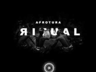 AfroTura, Rituals, mp3, download, datafilehost, toxicwap, fakaza, Afro House, Afro House 2019, Afro House Mix, Afro House Music, Afro Tech, House Music